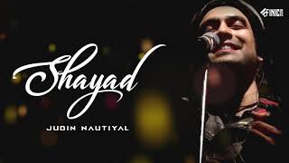 Shayad - Jubin Nautiyal | Love Aaj Kal | Sara Ali Khan | Studio Version 2020