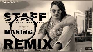 STAFF ( FULL  SONG )  Amit Saini Rohtakiya // Haryanvi Remix Song // Somvir MUANAA // Bibyan Music