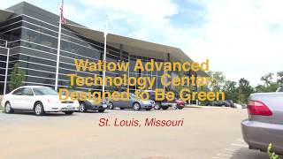 Watlow Advanced Technology Center: Designed to Be Green