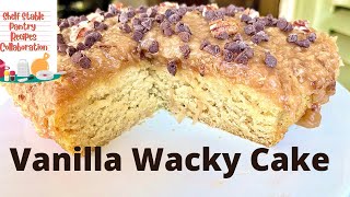 Vanilla Wacky Cake | Depression Cake | Shelf Stable Pantry Recipes Collection