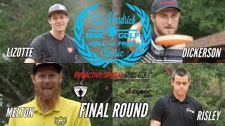 2017 Ed Headrick Hall of Fame Classic: Final Round (Lizotte, Dickerson, Melton, Risley)