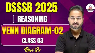 DSSSB 2025 | REASONING : VENN DIAGRAM | By Ravi Sir @KDLiveTeaching