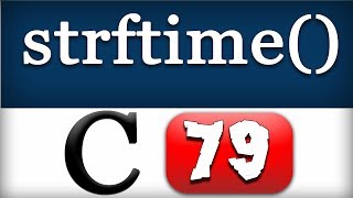 strftime Function in C Programming Language Video Tutorial