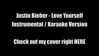 Justin Bieber - Love Yourself | Instrumental (Acoustic Guitar) Karaoke