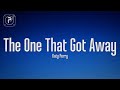 Katy Perry - The One That Got Away (Lyrics)