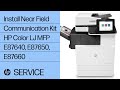 Install Near Field Communication (NFC) Kit for HP Color LaserJet MFP E87640, E87650, E87660 Series