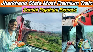 20840 New Delhi-Ranchi Rajdhani Express Full Journey Rajdhani Express Food \u0026 Complete Journey Review