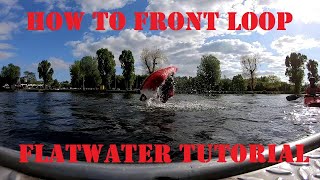 Flatwater Freestyle Kayaking Tutorial: How to Front Loop