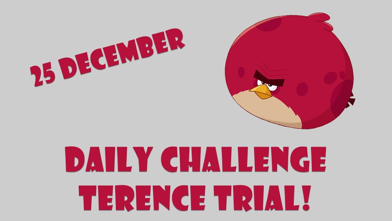 Angry Birds 2 Daily Challenge Terence Trial Youtube