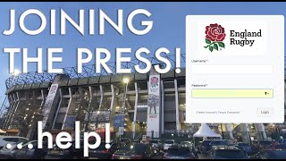 HAVE I DONE SOMETHING STUPID? | Applying for a media pass at Twickenham to cover England!