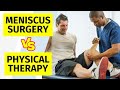 Meniscus Tear Surgery vs Physical Therapy