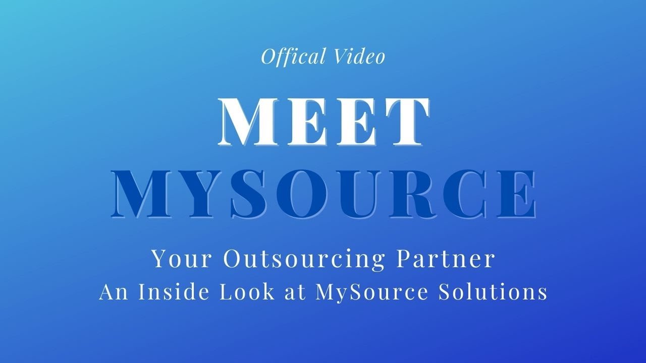 Mysource Solutions Official Video Outsourcing To The Philippines Youtube