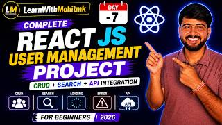 React JS Day -7🔴 | Build User Management System with CRUD & API 🔥| MERN stack Series Day-25