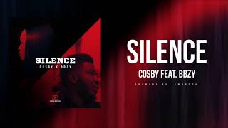 Cosby - Silence Feat Bbzy ( Son Officiel )