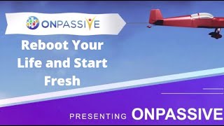 ONPASSIVE   Starting Over