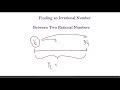 How to Find an Irrational Number Between Two Rational Numbers (CORRECTLY!!!)