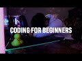 What It's Like To Code As A Beginner