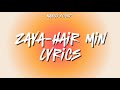 ZAYA - Hair min Lyrics video