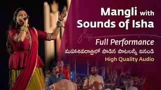 #Mangli with Sounds of Isha | Full performance | Live at Mahashivratri 2021
