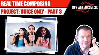 Composing Project: VOICE Part 3/3 - Create a cue ONLY using YOUR voice!