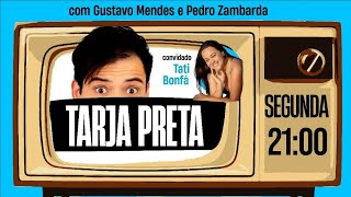 O SEGUNDO PROGRAMA TARJA PRETA