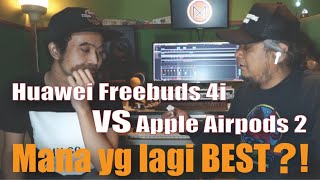 HUAWEI FreeBuds 4i Vs Apple AirPods 2 - TWS Yang Mana Lebih Baik ?