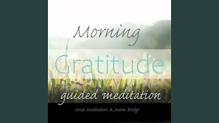 Morning Gratitude Guided Meditation