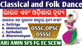 Classical &  Folk Dance of India & ODISHA //50 Question on Classical Dance //All Competitive Exam