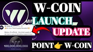 W-Coin Supply Update। W-Coin Update । W-Coin Convert Update। W-Coin Airdrop Update। W-coin |