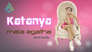 Mala Agatha - Katanya