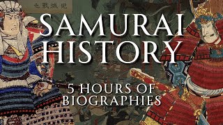 5 Hours of Samurai Biographies | Japanese History | Samurai History ASMR Collection