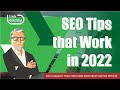 SEO Tips that Work in 2022