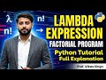 Lambda Expression In Python | Factorial Program In Python | Python Tutorial | Full Explanation