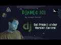 Python Django Tutorial - Setting Project Under Git Version Control
