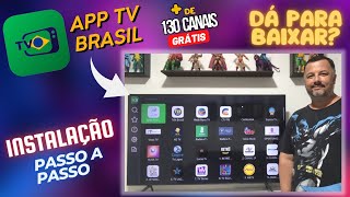 PASSO a PASSO INSTALAÇÃO do APP TV BRASIL na SMART TV | + DE 130 CANAIS GRATUITOS