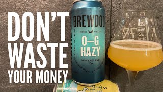 Brewdog O-G Hazy New England IPA | British Craft Beer Review