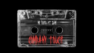 MC ROHU FT. 21 SAINT - COMPANY TOUCH OFFICIAL MUSIC VIDEO 2k22