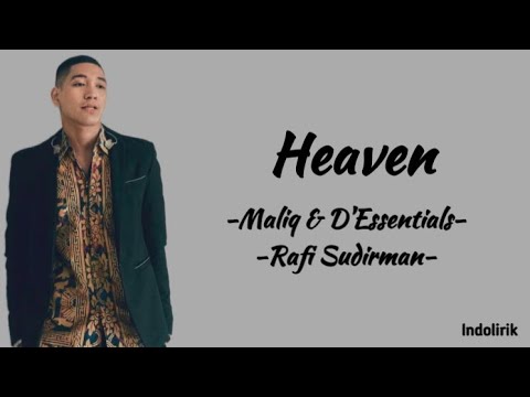 Heaven - Rafi Sudirman, Maliq & D'Essentials | Lirik Lagu - YouTube