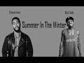 Kid Ink - Summer In The Winter (ft. Omarion) Lyrics