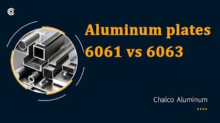 Aluminum plates 6061 vs 6063