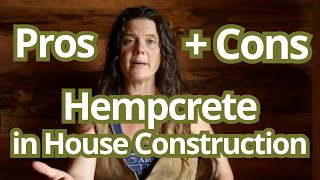 Pros and Cons of Hempcrete