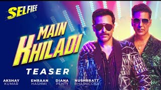 MAIN KHILADI teaser - Akshay Kumar Emraan Hashmi | Anu Malik | Tanishk | Udit Narayan Abhijeet B