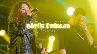 Orkhan Zeynalli ft. Çinarə Məlikzadə — Böyük Ümidlər/Xatirədir