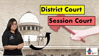 What is the difference between DISTRICT & SESSION COURT? | CIVIL COURT | COURT OF SESSION
