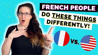 6 LITTLE THINGS THE FRENCH DO DIFFERENTLY THAN AMERICANS