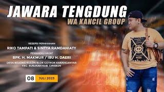 LIVE JAWARA TENGDUNG || ACARA RESEPSI RIECO & SYNTIA || SUSUKAN - CRB || 08 JULI 2023 || SIANG