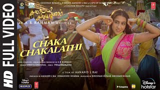 Full Video Chaka Chakalathi Galatta Kalyaanam | @ARRahman AkshayK,Sara AK,Dhanush| Shreya|Aanand