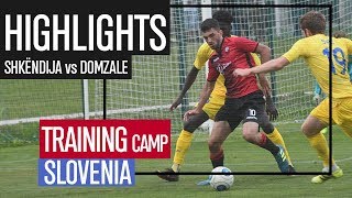 HIGHLIGHTS | Shkëndija vs Domzale 1-1 | Friendly