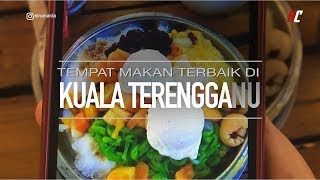 KCHUP : Tempat Makan Menarik Kuala Terengganu