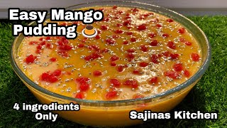 പാർട്ടികളിൽ വിളമ്പാൻ പറ്റിയ easy Mango Pudding.. ട്രൈ ചെയ്യൂ...സൂപ്പർ ടേസ്റ്റ്|| Mango Pudding